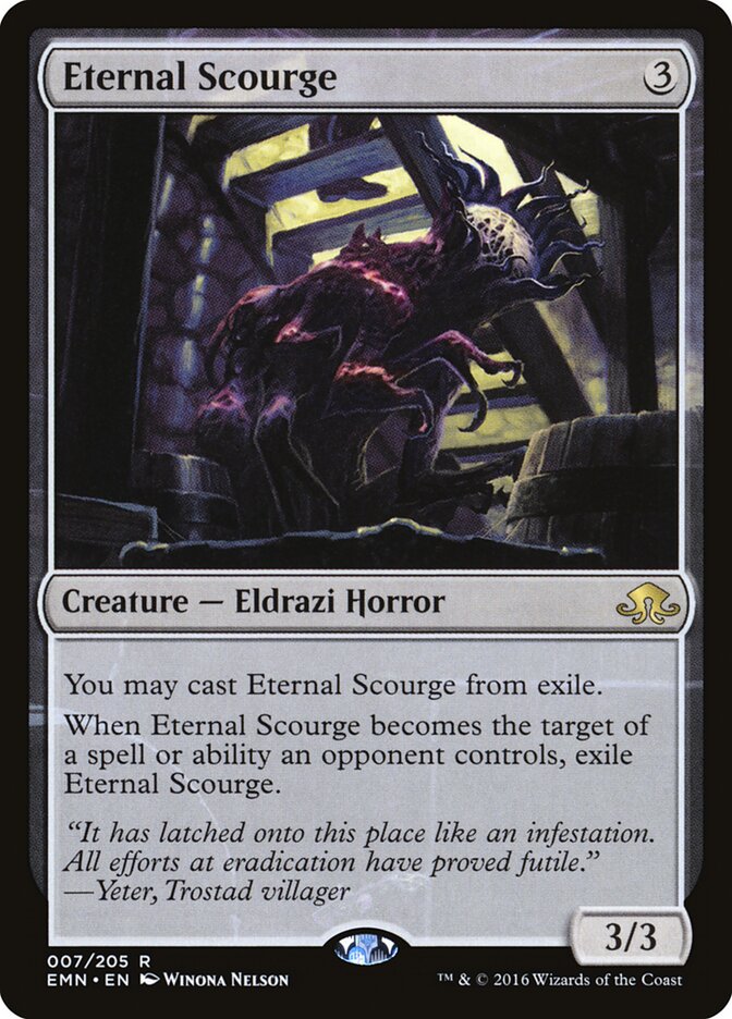 Eternal Scourge (7) - Eldritch Moon (EMN)