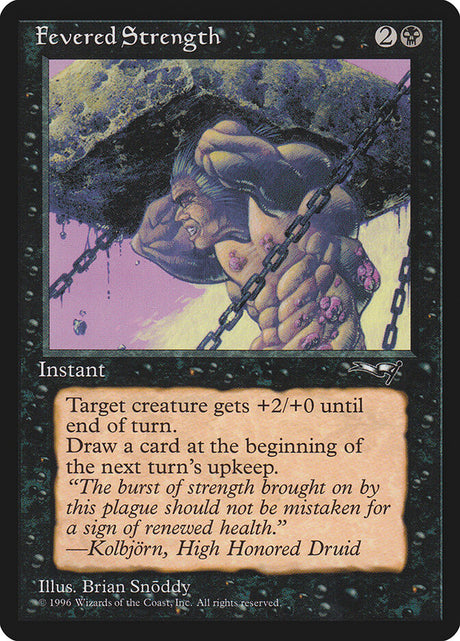 Fevered Strength (50a) - Alliances (ALL)