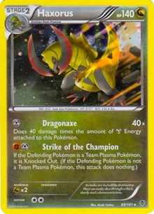 Haxorus - 69/101 (Cosmos Holo) (69) - Blister Exclusives (BLE)