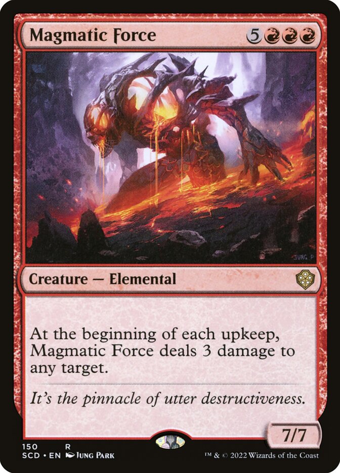 Magmatic Force (150) - Starter Commander Decks (SCD)