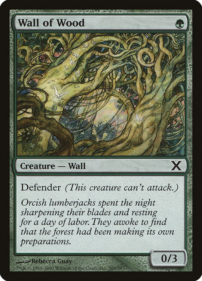 Wall of Wood (309) - Tenth Edition (10E)