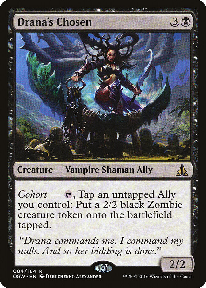 Drana's Chosen (84) - Oath of the Gatewatch (OGW)