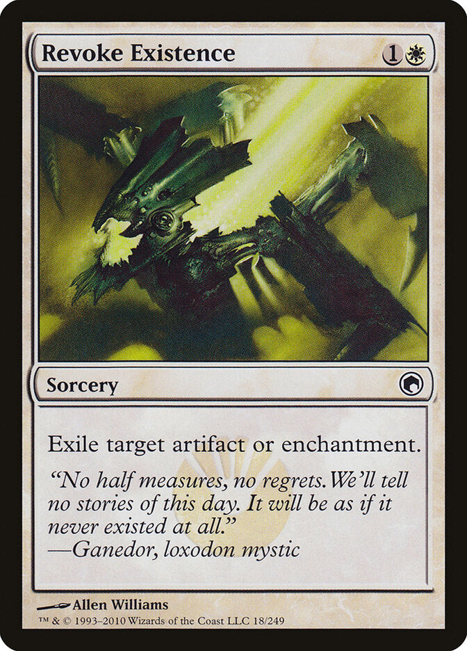 Revoke Existence (18) - Scars of Mirrodin (SOM)