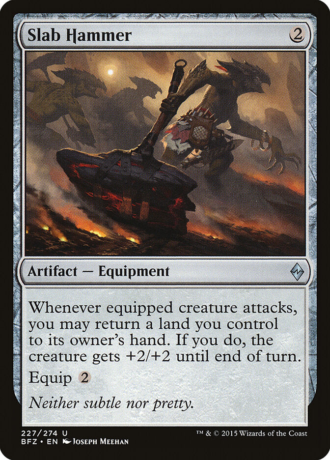 Slab Hammer (227) - Battle for Zendikar (BFZ)