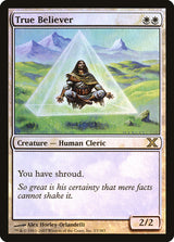 True Believer (53) - Tenth Edition (10E)