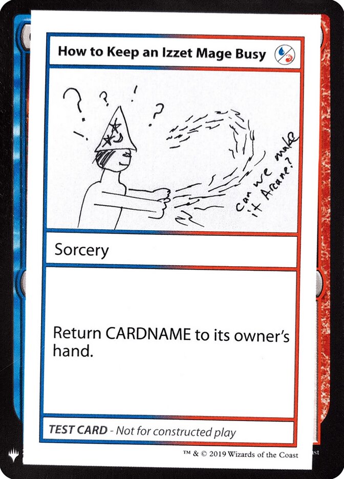 How to Keep an Izzet Mage Busy (93) - Mystery Booster Playtest Cards 2019 (CMB1)