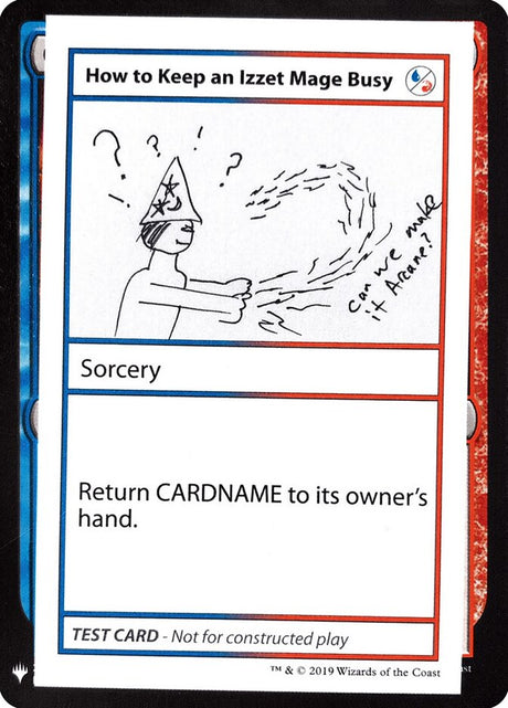 How to Keep an Izzet Mage Busy (93) - Mystery Booster Playtest Cards 2019 (CMB1)