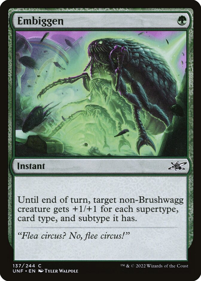 Embiggen (137) - Unfinity (UNF)