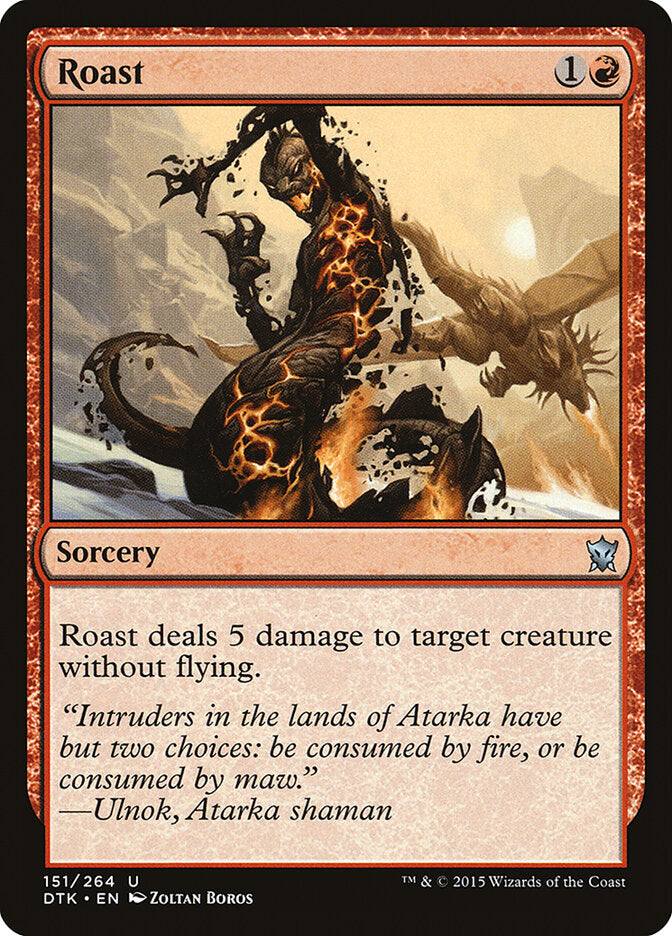 Roast (151) - Dragons of Tarkir (DTK)