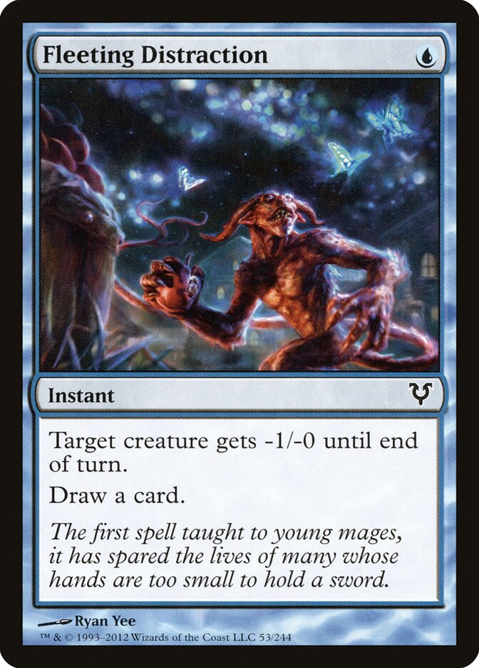 Fleeting Distraction (53) - Avacyn Restored (AVR)