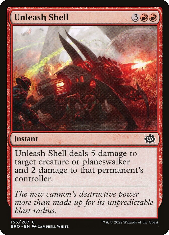 Unleash Shell (155) - The Brothers' War (BRO)