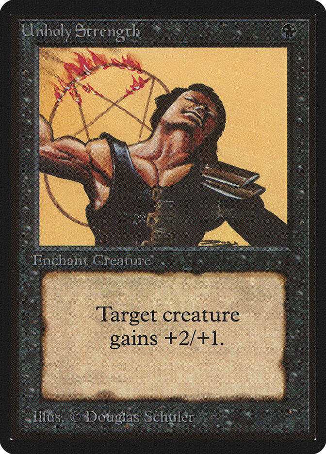 Unholy Strength (132) - Limited Edition Beta (LEB)