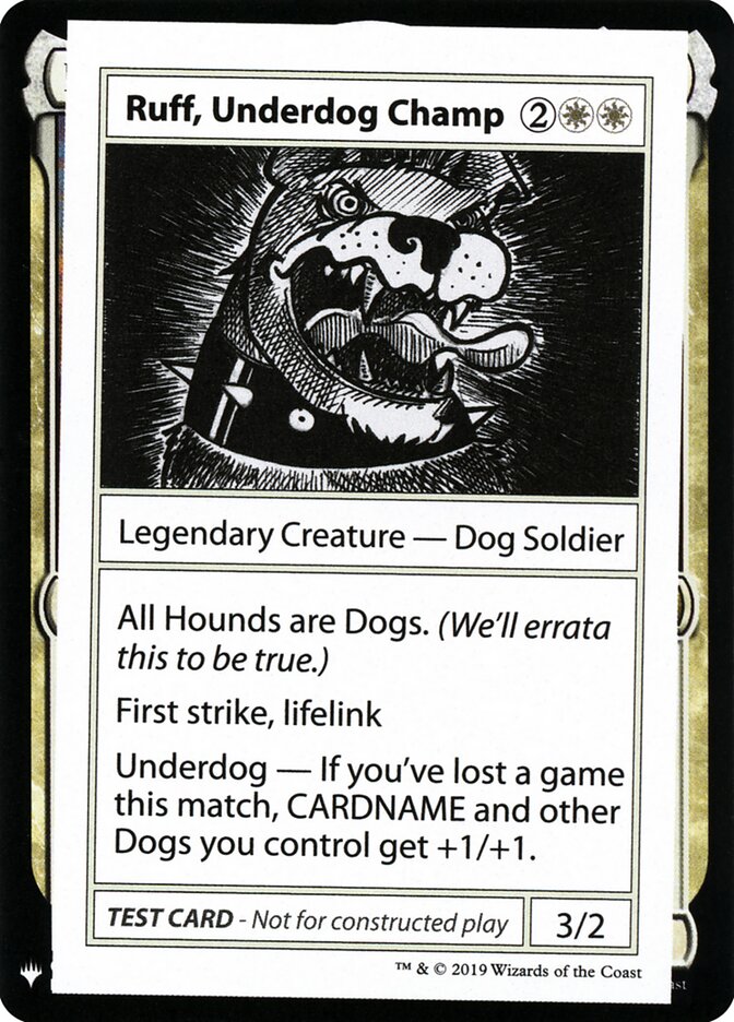 Ruff, Underdog Champ (10) - Mystery Booster Playtest Cards 2019 (CMB1)