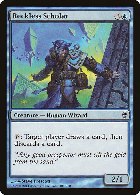 Reckless Scholar (104) - Conspiracy (CNS)