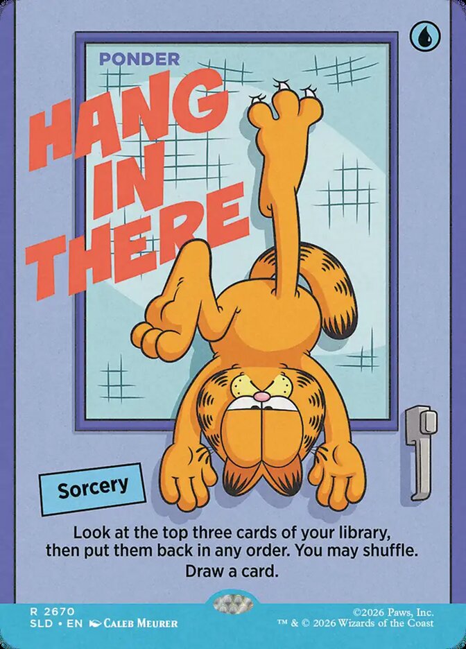 Hang In There - Ponder (2670) - Secret Lair Drop (SLD)