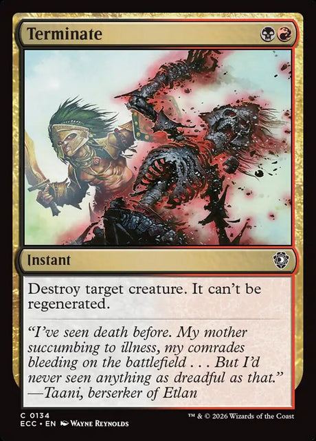 Terminate (134) - Lorwyn Eclipsed Commander (ECC)