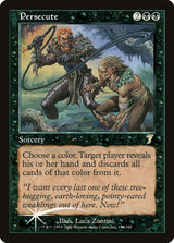 Persecute (154) - Seventh Edition (7ED)