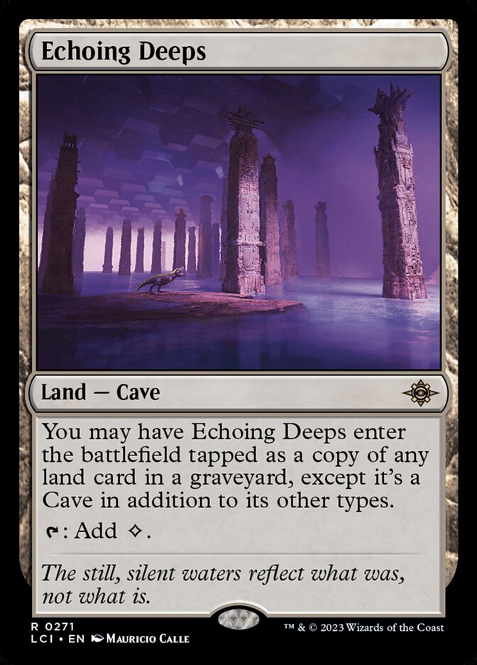 Echoing Deeps (271) - The Lost Caverns of Ixalan (LCI)