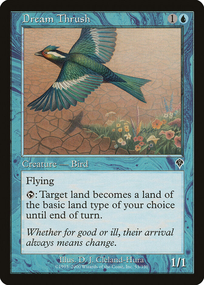 Dream Thrush (53) - Invasion (INV)