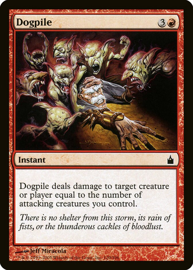 Dogpile (120) - Ravnica: City of Guilds (RAV)