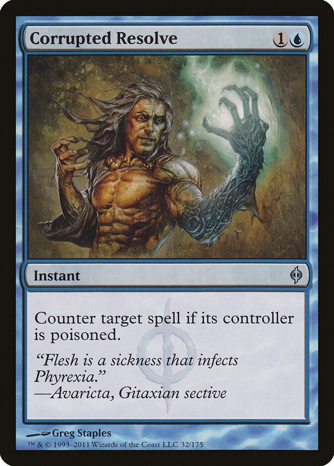 Corrupted Resolve (32) - New Phyrexia (NPH)