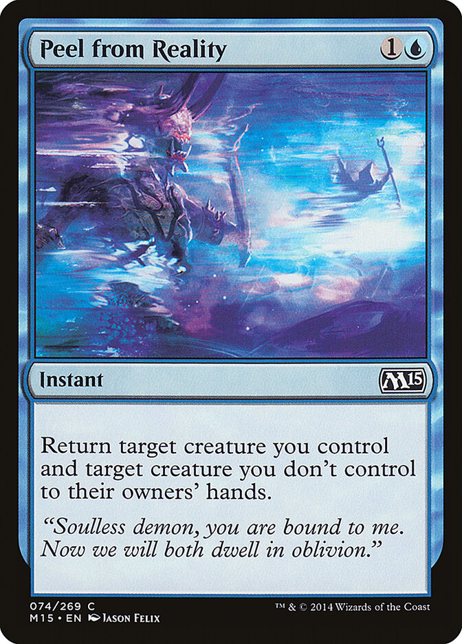 Peel from Reality (74) - Magic 2015 (M15)