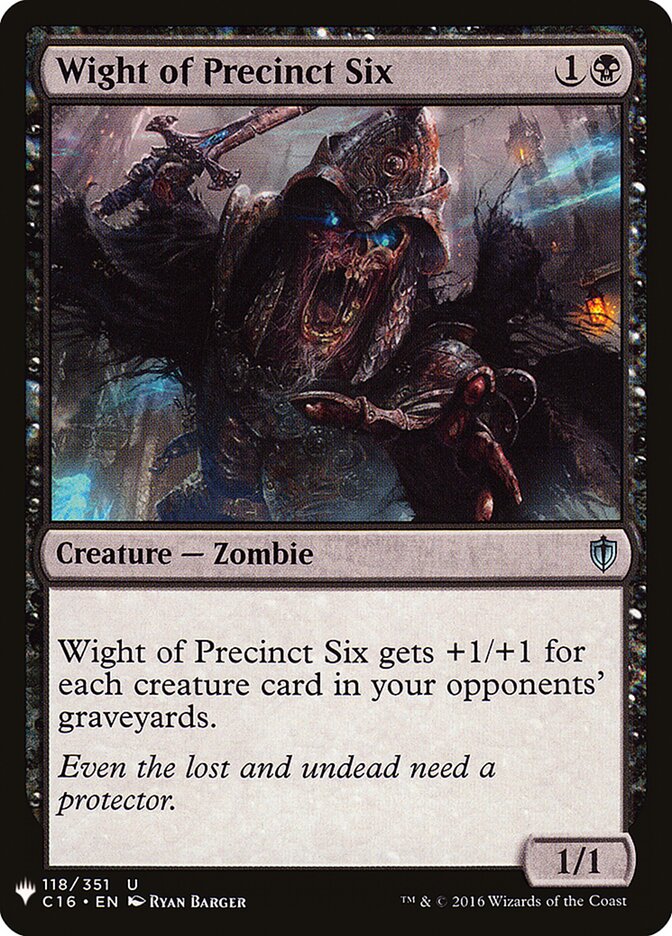 Wight of Precinct Six (C16-118) - The List (PLST)