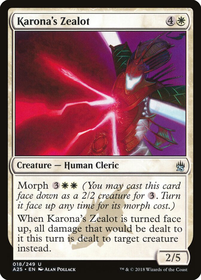 Karona's Zealot (18) - Masters 25 (A25)