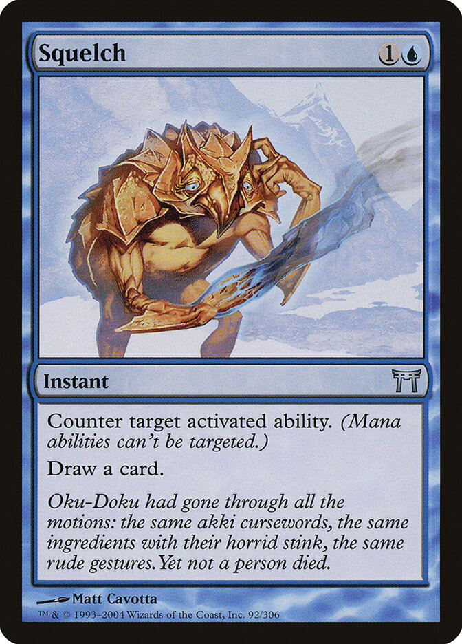 Squelch (92) - Champions of Kamigawa (CHK)