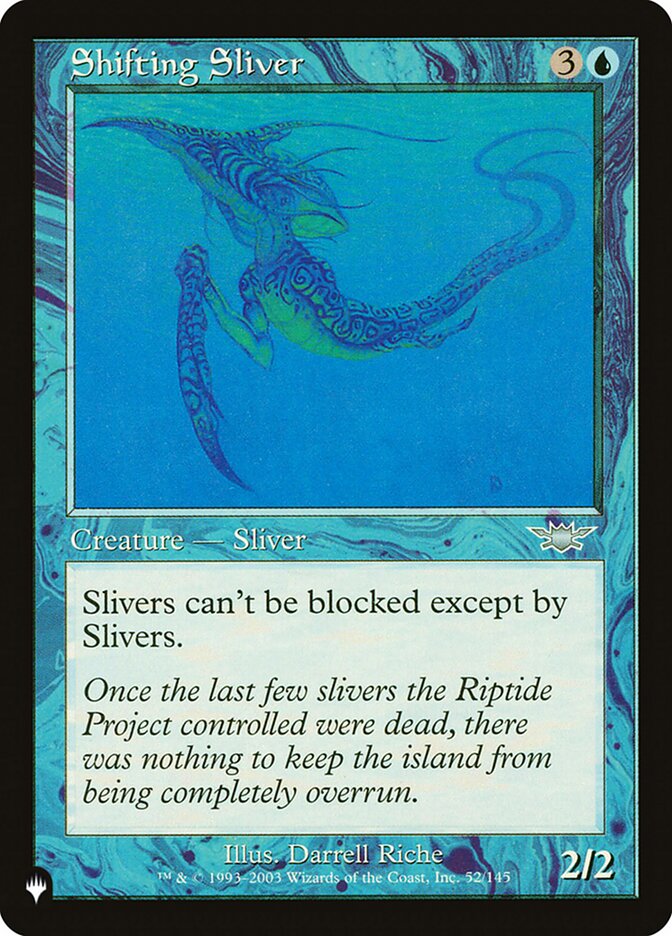 Shifting Sliver (LGN-52) - The List (PLST)