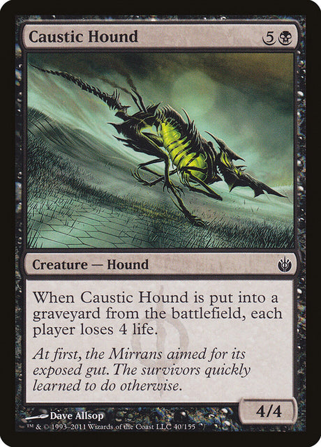 Caustic Hound (40) - Mirrodin Besieged (MBS)