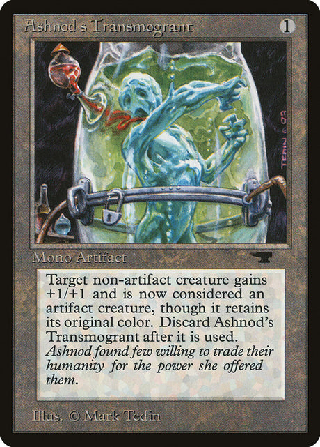 Ashnod's Transmogrant (40) - Antiquities (ATQ)
