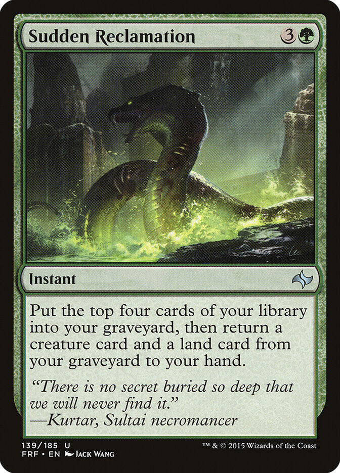 Sudden Reclamation (139) - Fate Reforged (FRF)