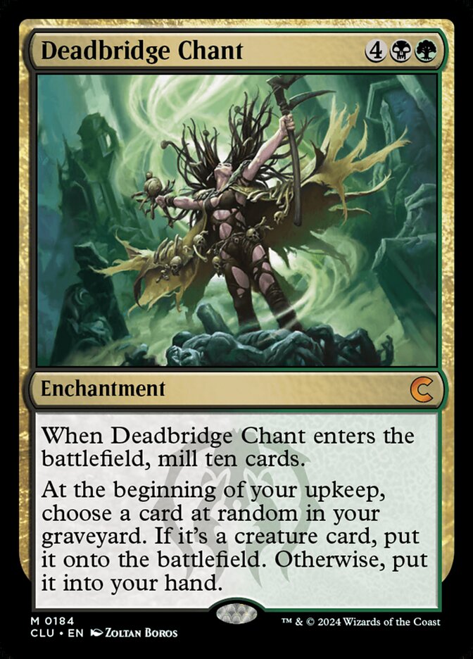 Deadbridge Chant (184) - Ravnica: Clue Edition (CLU)