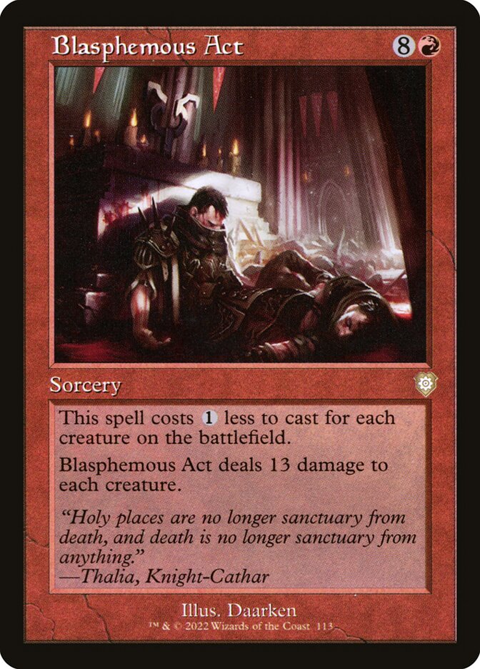 Blasphemous Act (113) - The Brothers' War Commander (BRC)