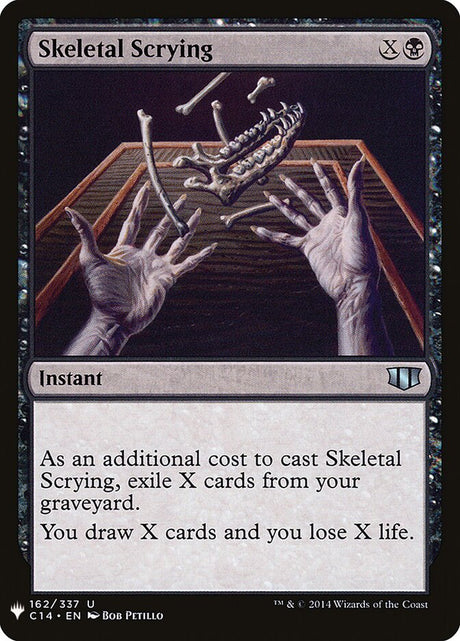 Skeletal Scrying (C14-162) - The List (PLST)