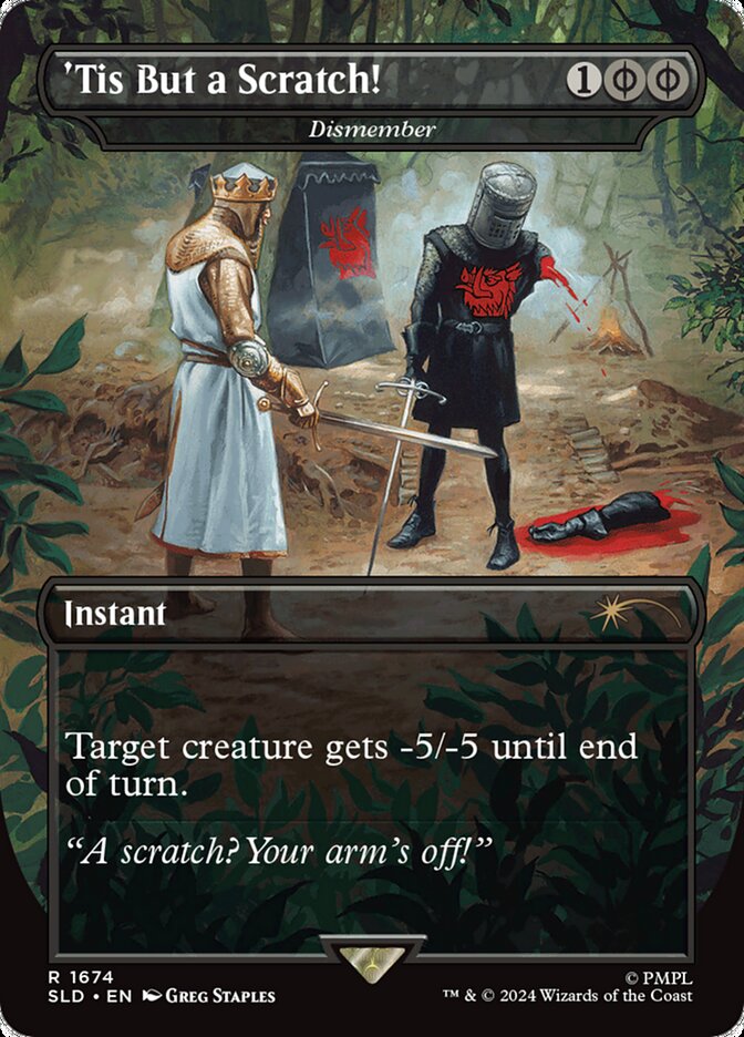 'Tis But a Scratch! - Dismember (1674) - Secret Lair Drop (SLD)