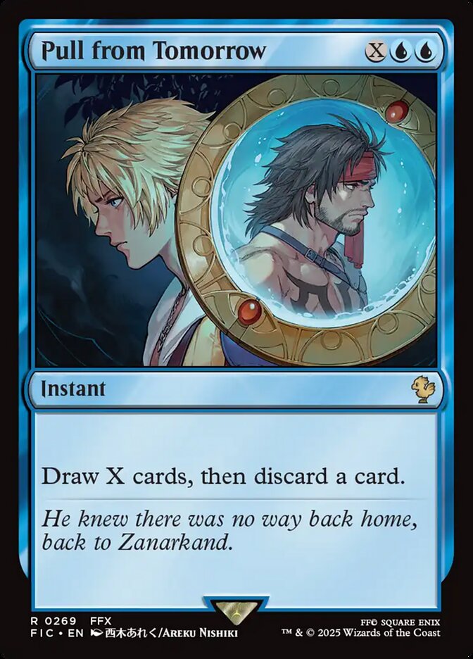 Pull from Tomorrow (269) - Final Fantasy Commander (FIC)
