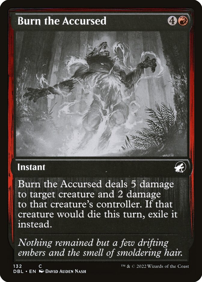 Burn the Accursed (132) - Innistrad: Double Feature (DBL)