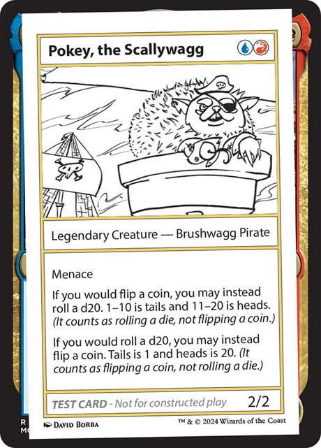 Pokey, the Scallywagg (600) - Mystery Booster 2 (MB2)