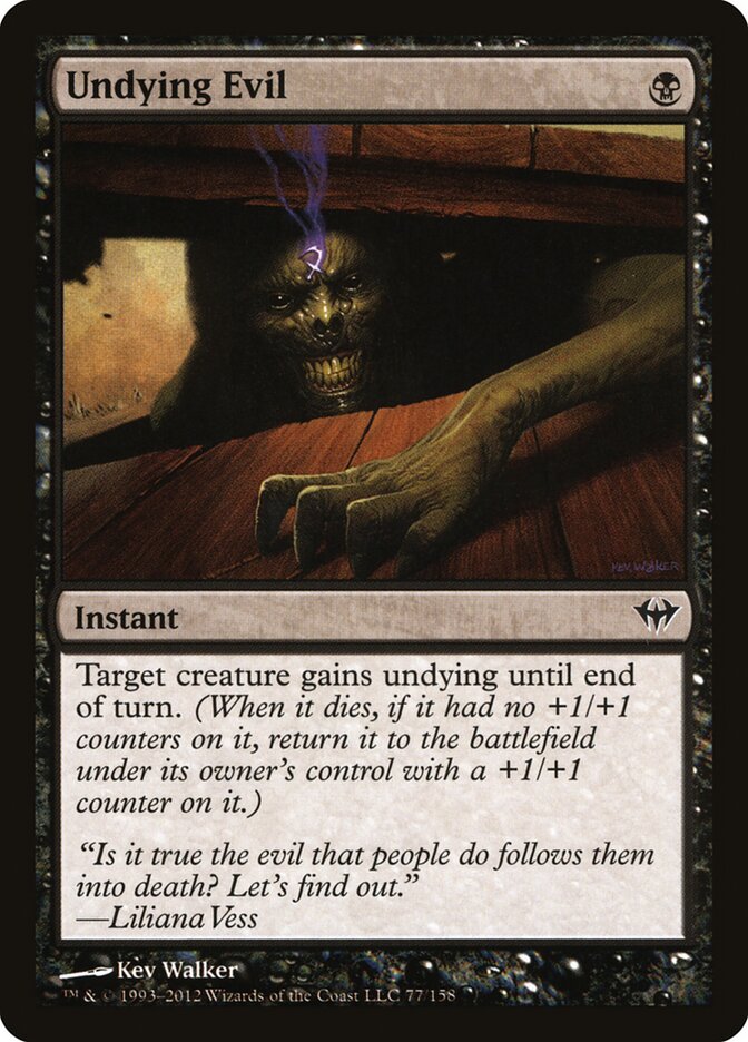 Undying Evil (77) - Dark Ascension (DKA)