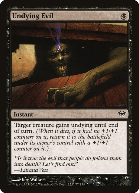 Undying Evil (77) - Dark Ascension (DKA)