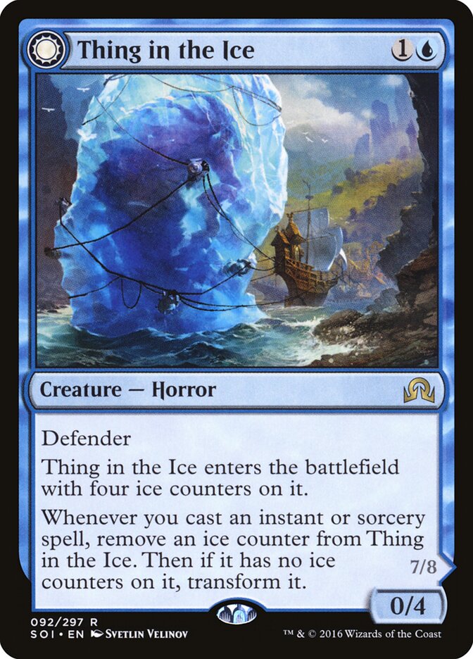 Thing in the Ice // Awoken Horror (92) - Shadows over Innistrad (SOI)