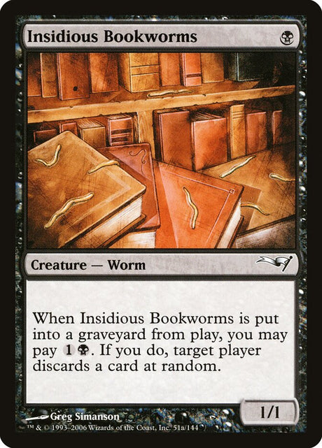 Insidious Bookworms (51a) - Coldsnap Theme Decks (CST)