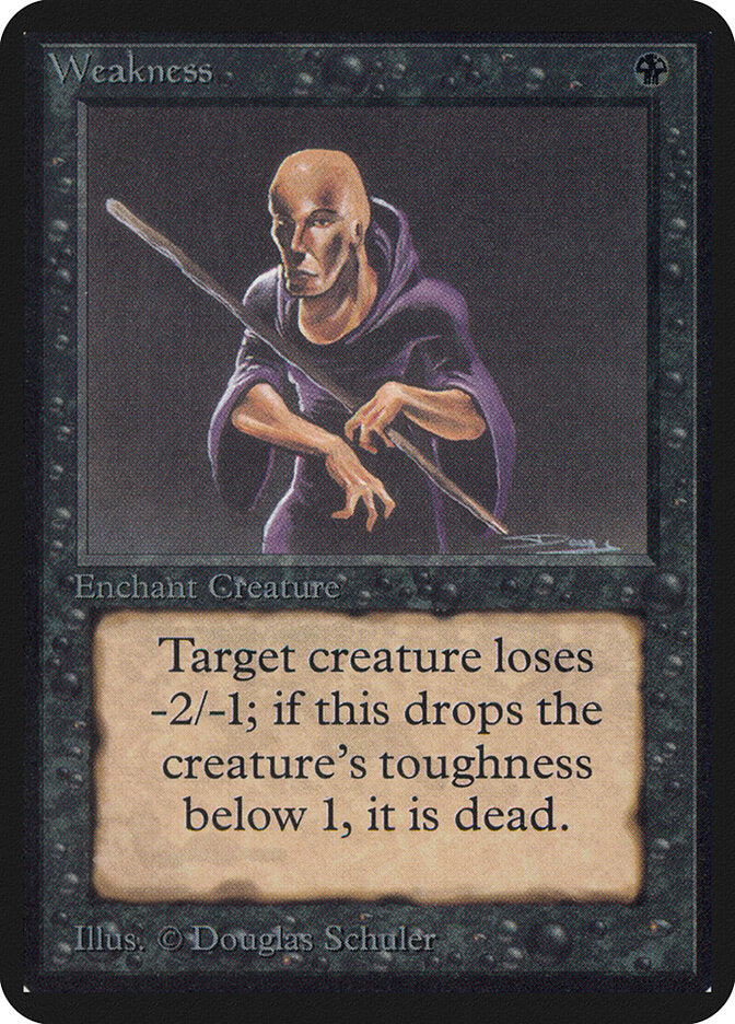 Weakness (134) - Limited Edition Alpha (LEA)
