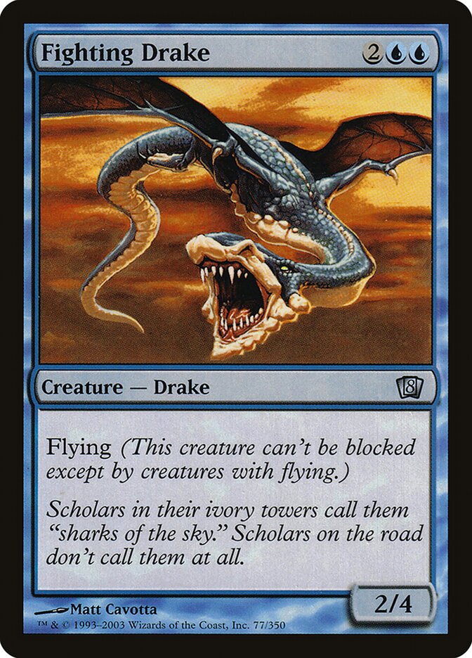 Fighting Drake (77) - Eighth Edition (8ED)