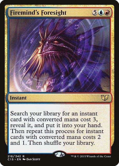 Firemind's Foresight (218) - Commander 2015 (C15)