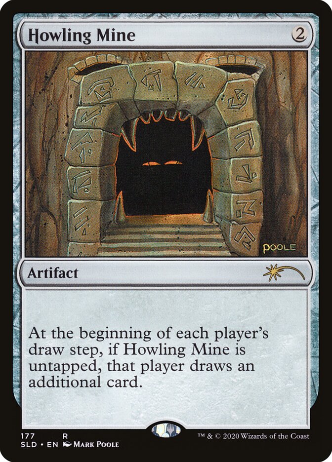 Howling Mine (177) - Secret Lair Drop (SLD)