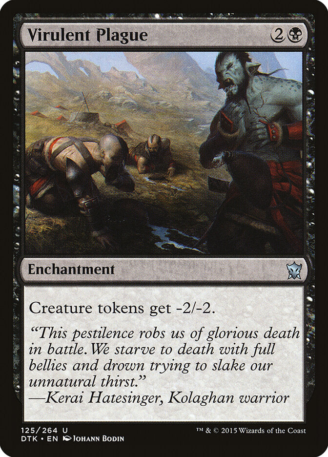 Virulent Plague (125) - Dragons of Tarkir (DTK)