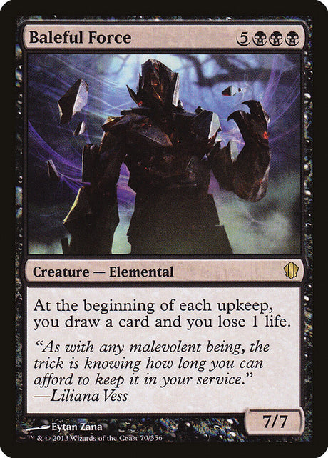 Baleful Force (70) - Commander 2013 (C13)